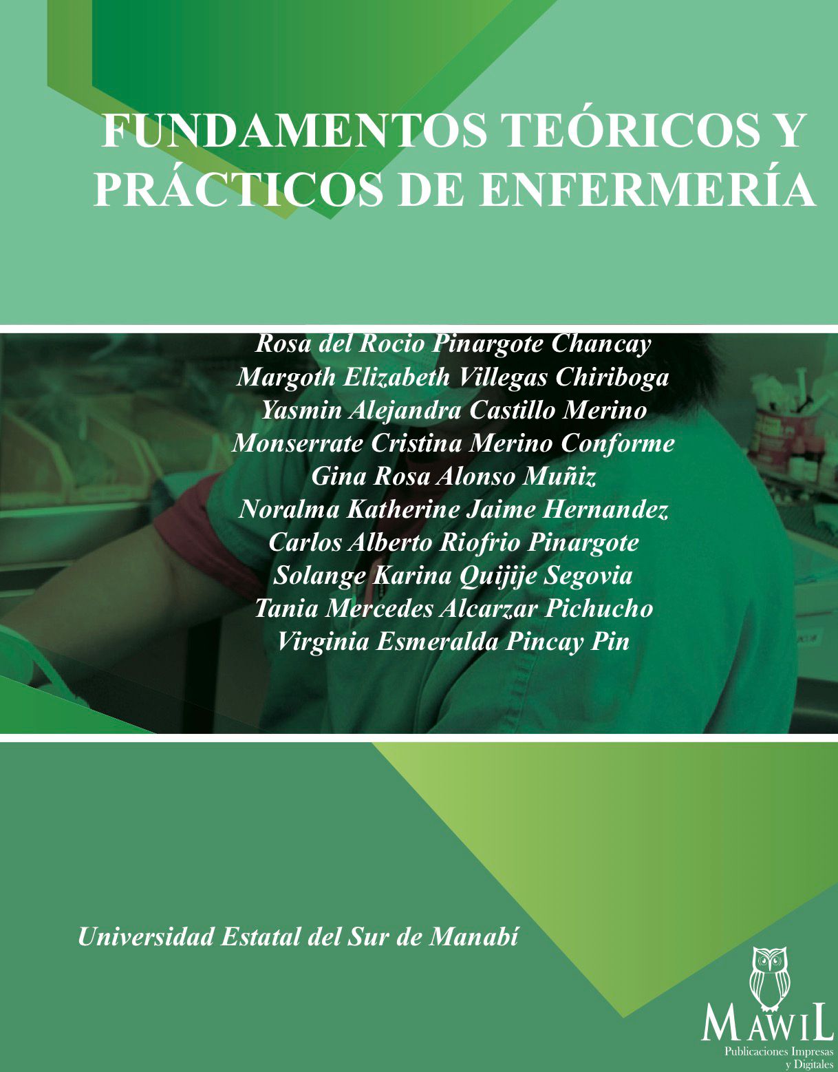 Portada de FUNDAMENTOS PRÁCTICOS Y TEÓRICOS DE LA ENFERMERÍA 
