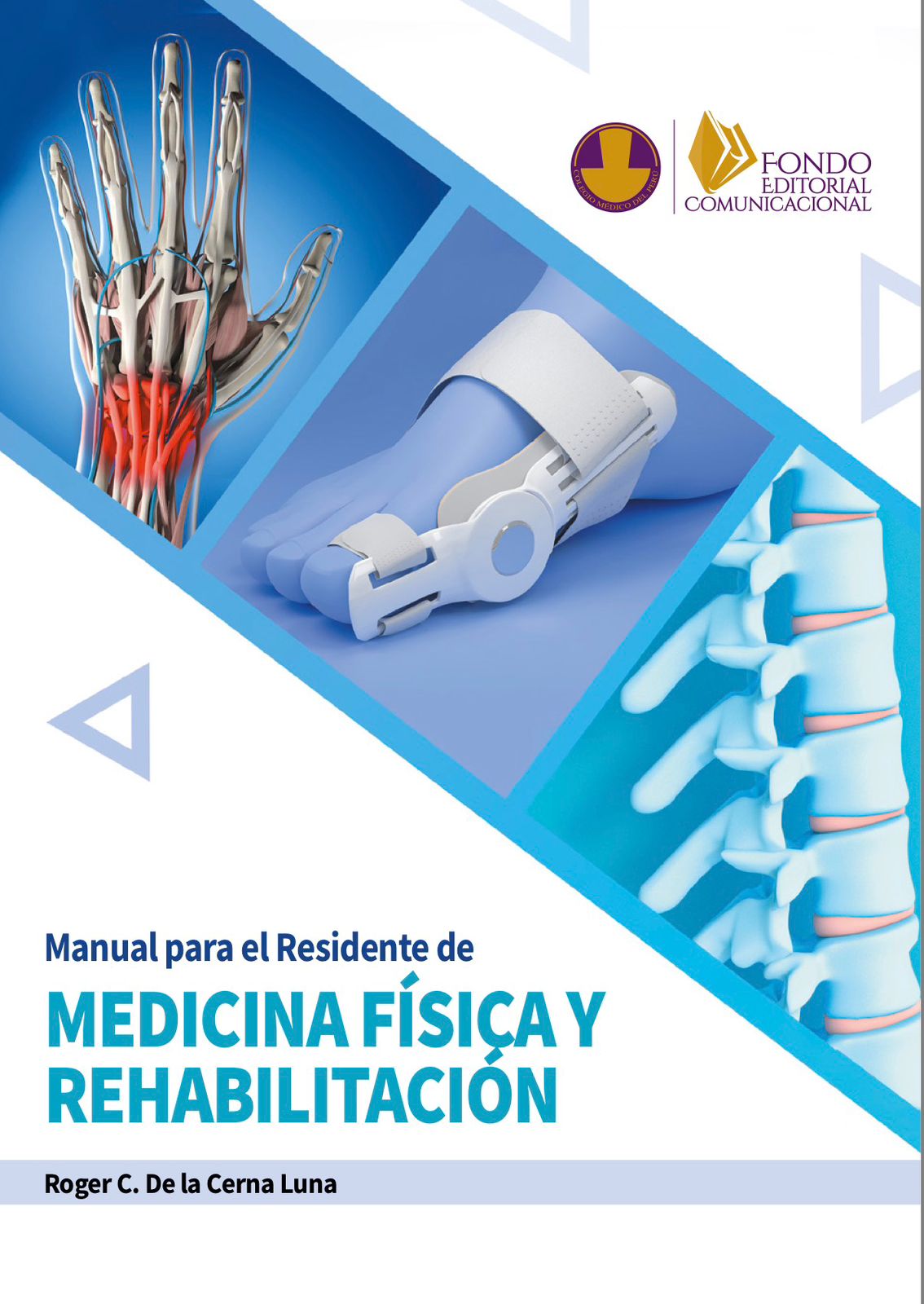 Portada de MANUAL PARA EL RESIDENTE DE MEDICINA FÍSICA Y REHABILITACIÓN 