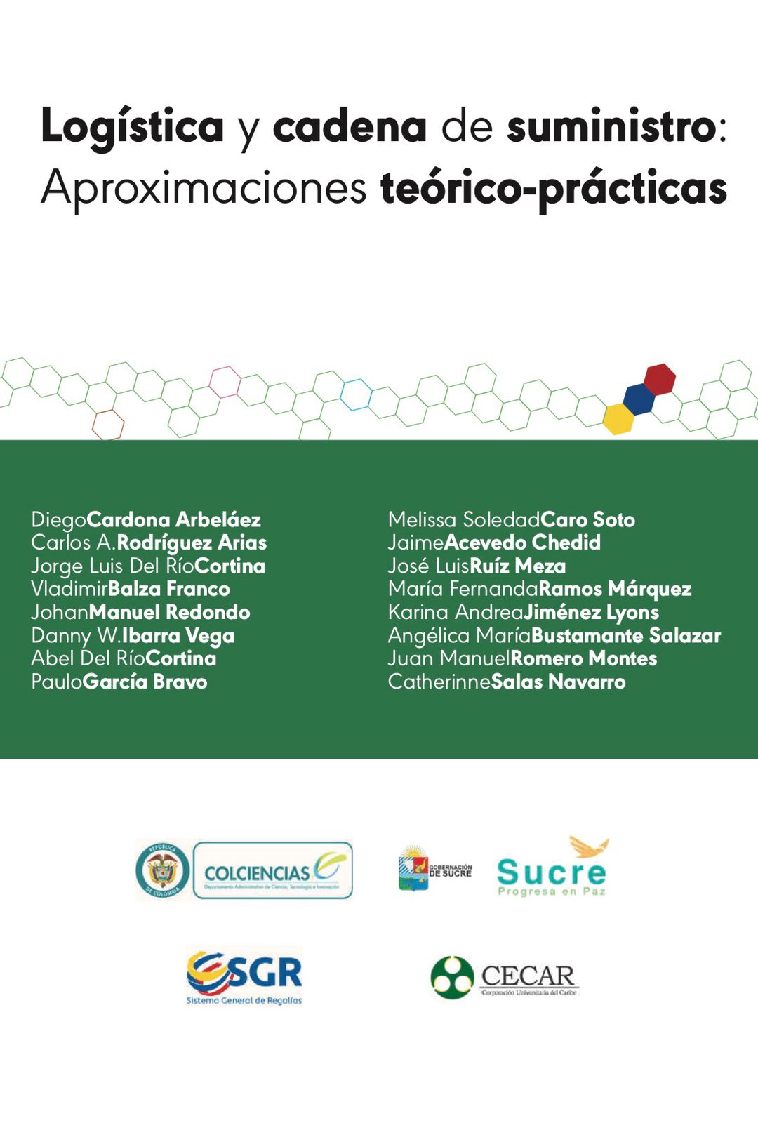 Portada de LOGÍSITCA Y CADENA DE SUMINISTRO: APROXIMACIONES TEÓRICO PRÁCTICAS
