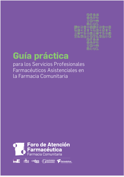 Portada de Guía práctica para los Servicios Profesionales Farmacéuticos Asistenciales en la Farmacia Comunitari