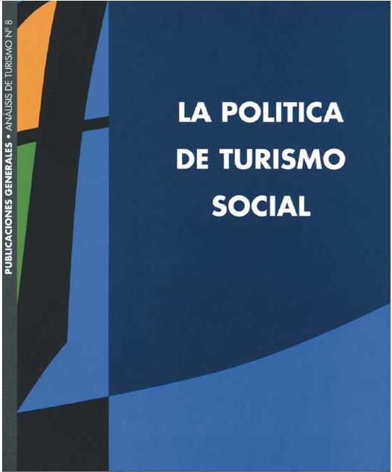 Portada de LA POLÍTICA DEL TURISMO SOCIAL 