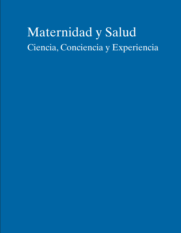 Portada de Maternidad y Salud Ciencia, Conciencia y Experiencia 