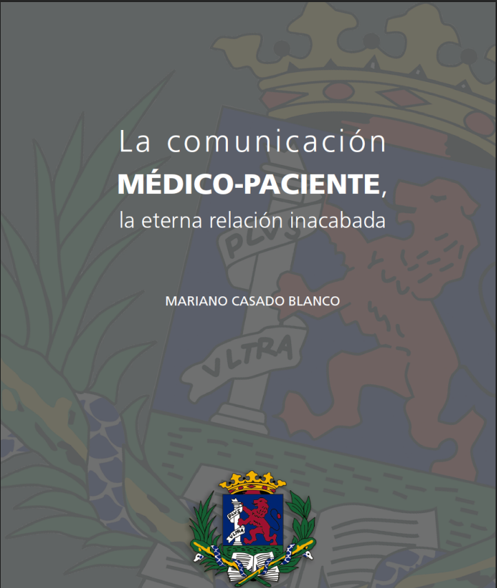 Portada de La comunicación MÉDICO-PACIENTЕ, la eterna relación inacabada