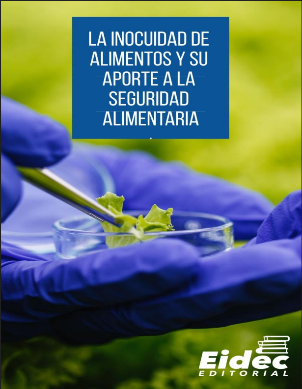 Portada de LA INOCUIDAD DE ALIMENTOS Y SU APORTE A LA SEGURIDAD ALIMENTARIA