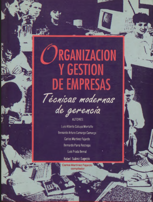Portada de ORGANIZACION Y GESTION DE EMPRESAS Técnicas modernas de gerencia