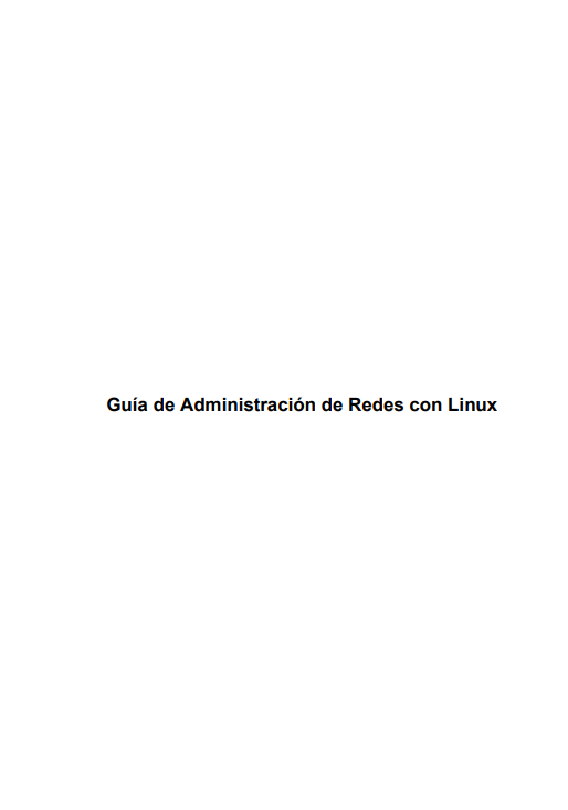 Portada de GUÍA DE ADMINISTRACIÓN DE REDES CON LINUX
