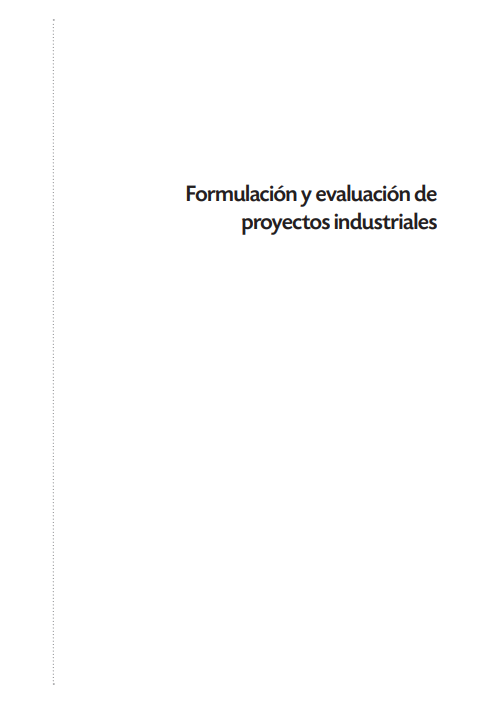 Portada de Formulación y evaluación de proyectos industriales
