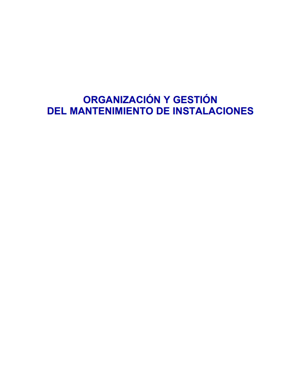 Portada de ORGANIZACIÓN Y GESTIÓN DEL MANTENIMIENTO DE INSTALACIONES