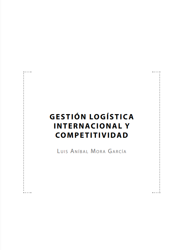 Portada de GESTIÓN LOGÍSTICA INTERNACIONAL Y COMPETITIVIDAD