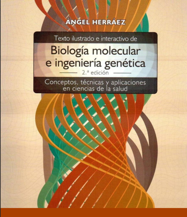 Portada de BIOLOGIA MOLECULAR E INGENIERIA GENETICA