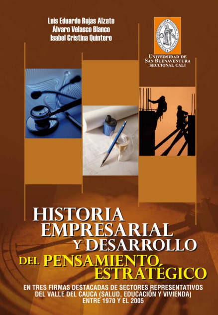 Portada de HISTORIA EMPRESARIAL Y DESARROLLO DEL PENSAMIENTO ESTRATÉGICO