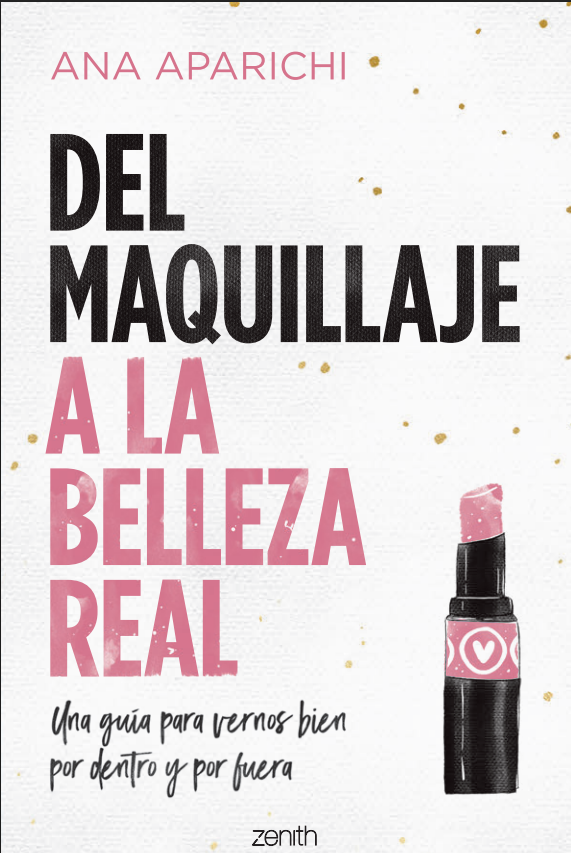 Portada de DEL MAQUILLAJE A LA BELLEZA REAL