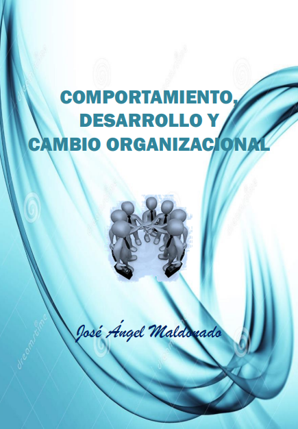 Portada de Comportamiento, desarrollo y cambio organizacional