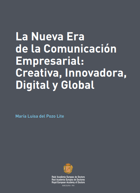 Portada de La Nueva Era de la Comunicación Empresarial: Creativa, Innovadora, Digital y Global