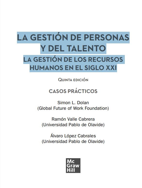 Portada de LA GESTIÓN DE PERSONAS Y DEL TALENTO: LA GESTIÓN DE LOS RECURSOS HUMANOS EN EL SIGLO XXI