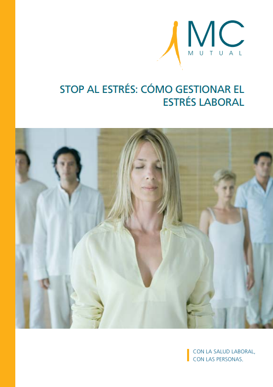 Portada de Stop al estrés: Cómo gestionar el estrés laboral