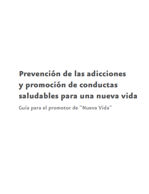 Portada de Prevención de las adicciones y promoción de conductas saludables para una nueva vida
