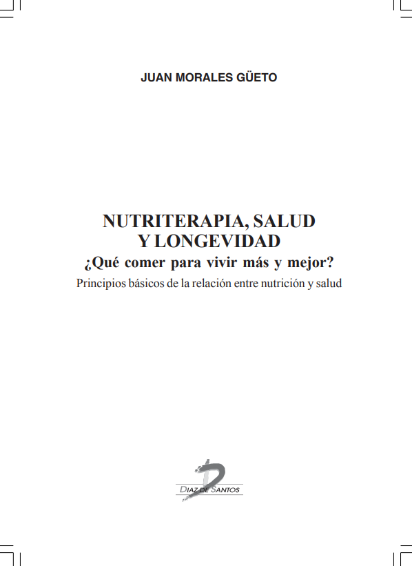 Portada de NUTRITERAPIA, SALUD Y LONGEVIDAD ¿Qué comer para vivir más y mejor?
