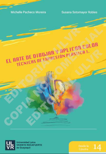 Portada de EL ARTE DE DIBUJAR Y APLICAR COLOR: TÉCNICAS DE EXPRESIÓN PLÁSTICA I
