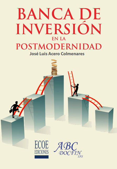 Portada de BANCA DE INVERSIÓN EN LA POSTMODERNIDAD
