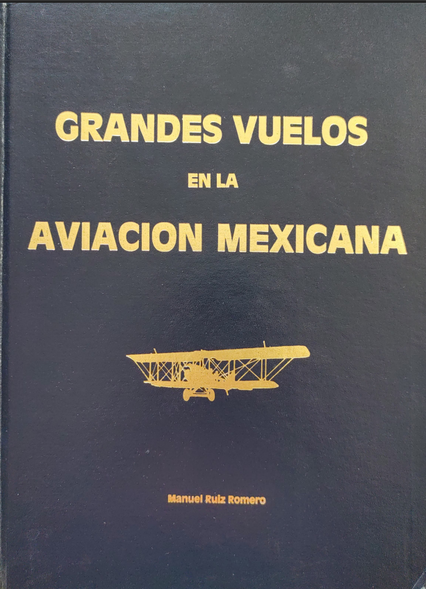 Portada de GRANDES VUELOS EN LA A VIACION MEXICANA 