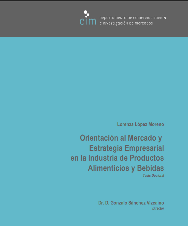 Portada de Orientación al Mercado y Estrategia Empresarial en la Industria de Productos y Bebidas.