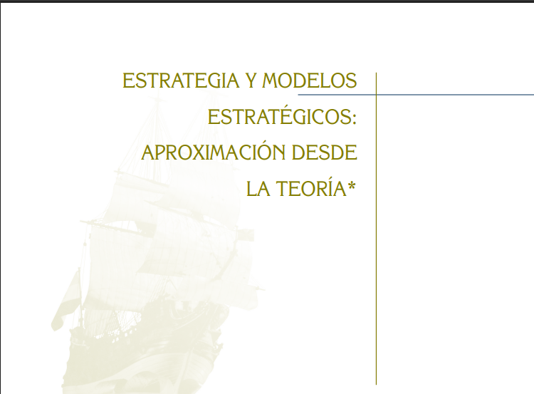 Portada de Estrategia y modelos estratégicos: aproximación desde la teoría