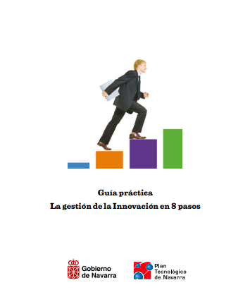 Portada de  Guía práctica. La gestión de la Innovación en 8 pasos