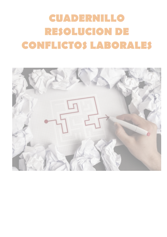 Portada de CUADERNILLO RESOLUCIÓN DE CONFLICTOS LABORALES