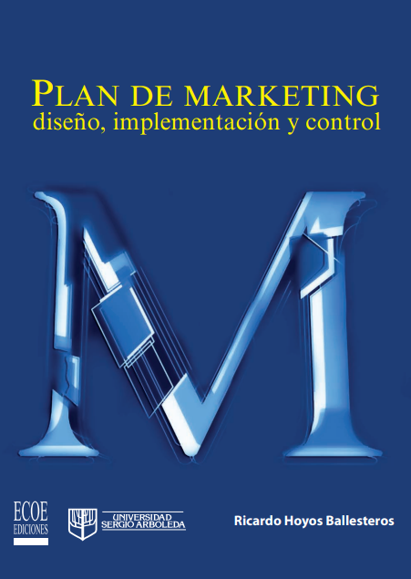Portada de PLAN DE MARKETING: DISEÑO, IMPLEMENTACIÓN Y CONTROL