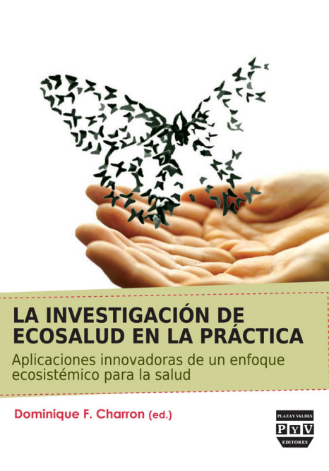 Portada de LA INVESTIGACIÓN DE ECOSALUD EN LA PRÁCTICA
