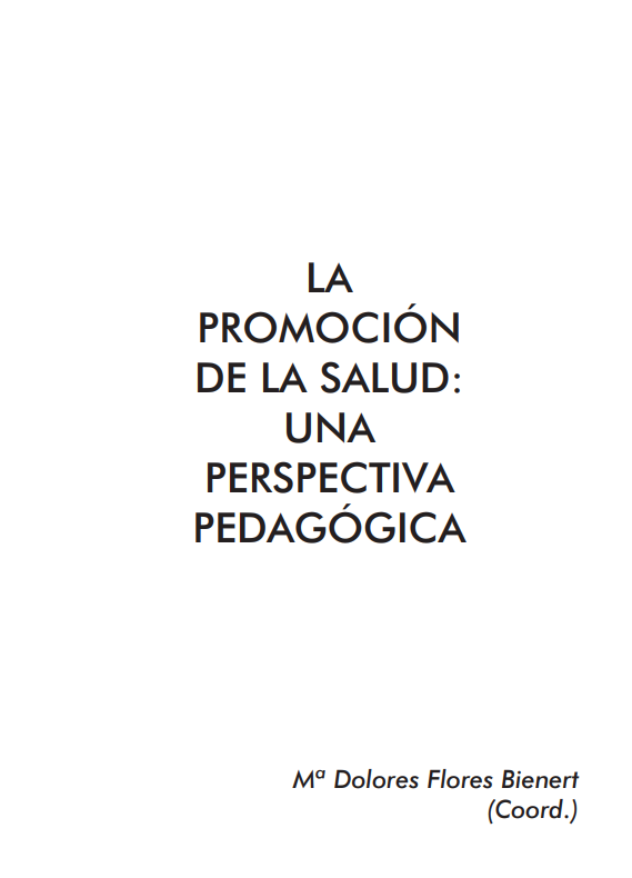 Portada de LA PROMOCIÓN DE LA SALUD: UNA PERSPECTIVA PEDAGÓGICA