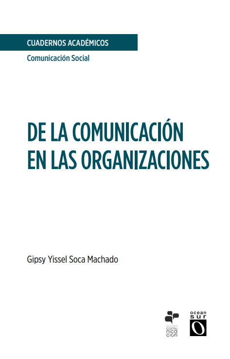 Portada de DE LA COMUNICACIÓN EN LAS ORGANIZACIONES