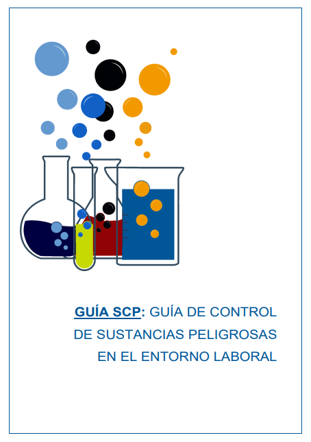 Portada de GUÍA DE CONTROL DE SUSTANCIAS PELIGROSAS EN EL ENTORNO LABORAL