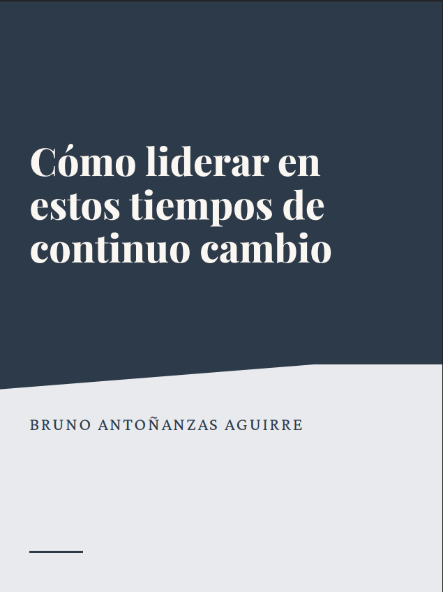 Portada de Cómo liderar en estos tiempos de continuo cambio