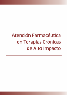 Portada de ATENCIÓN FARMACEÚTICA EN TERAPIAS CRÓNICAS DE ALTO IMPACTO