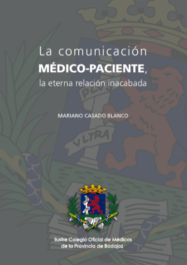 Portada de La comunicación médico-paciente, la eterna relación inacabada