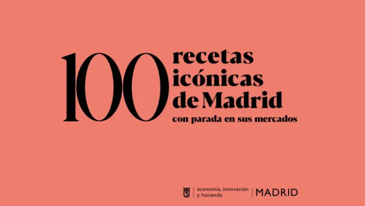 Portada de 100 recetas icónicas de Madrid con parada en sus mercados