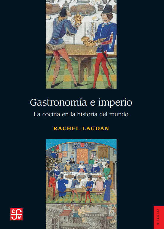 Portada de Gastronomía e imperio: La cocina en la historia del mundo