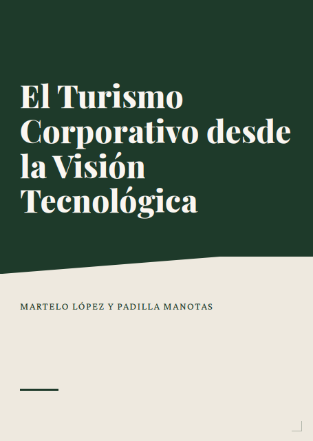 Portada de  El turismo corporativo desde la visión tecnológica