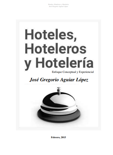 Portada de Hoteles, Hoteleros y Hotelería